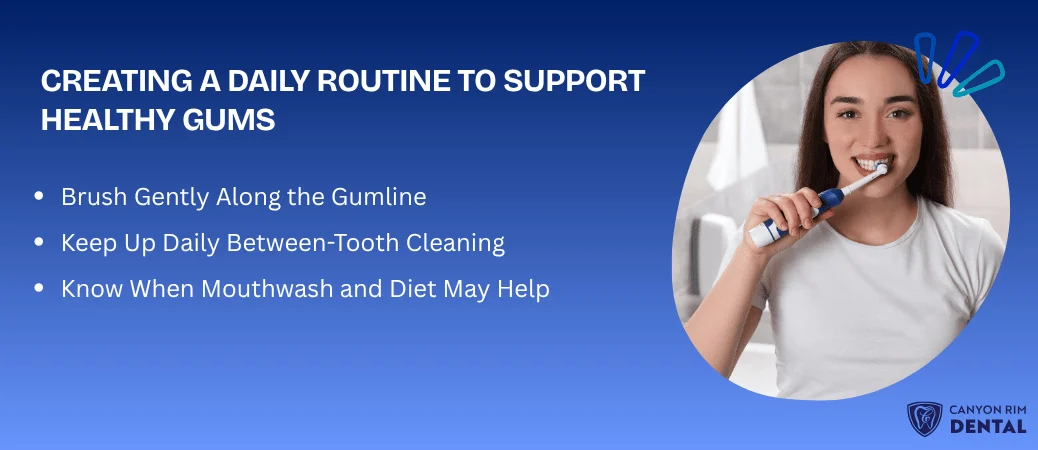 Build a Routine That Helps Gums Heal